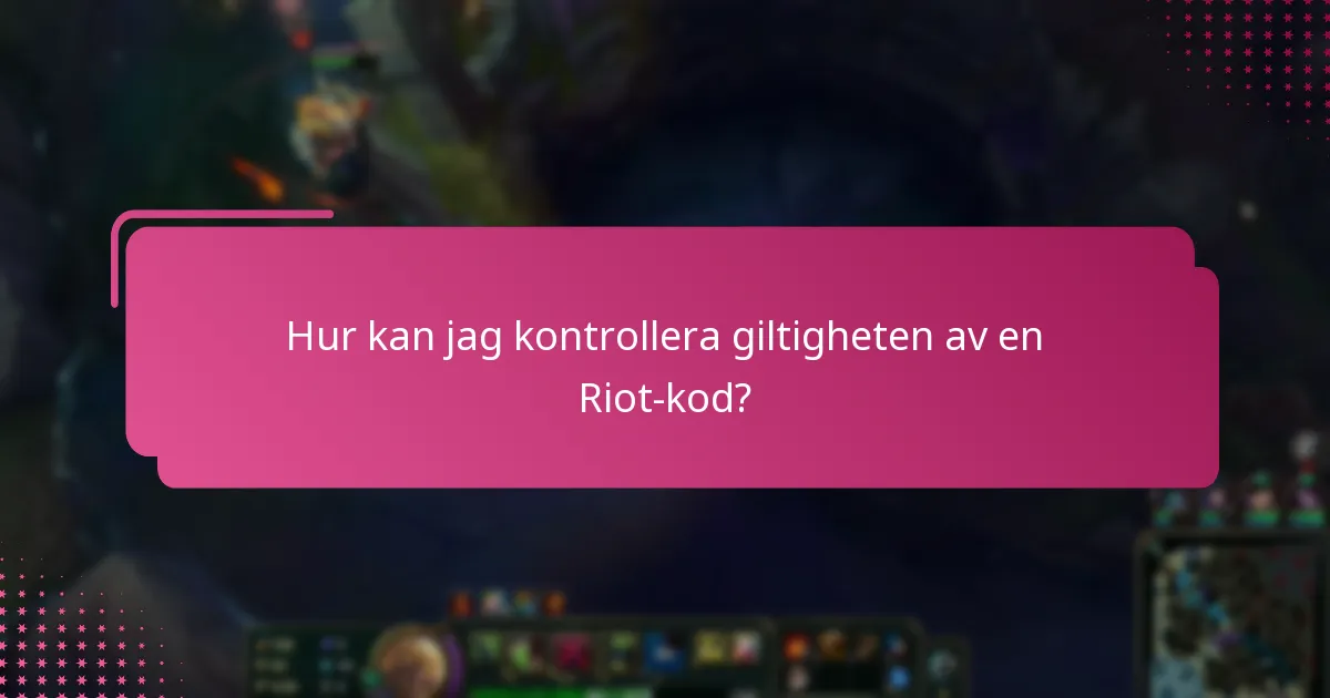 Vilka är förnyelsealternativen för utgångna Riot-koder?