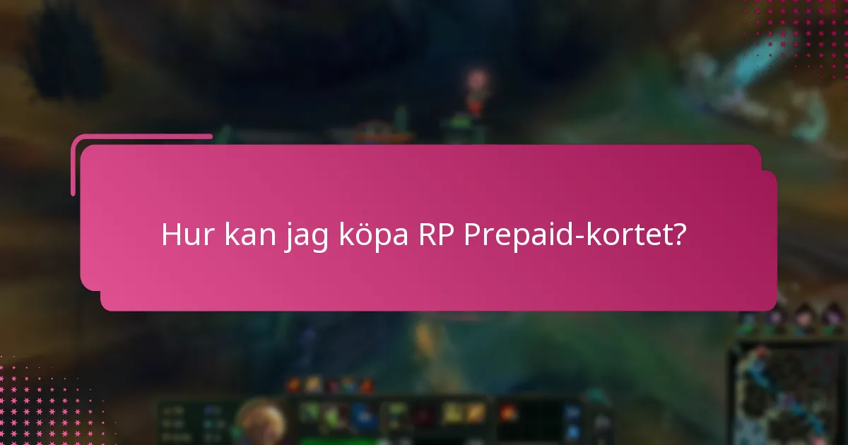 Hur kan jag köpa RP Prepaid-kortet?