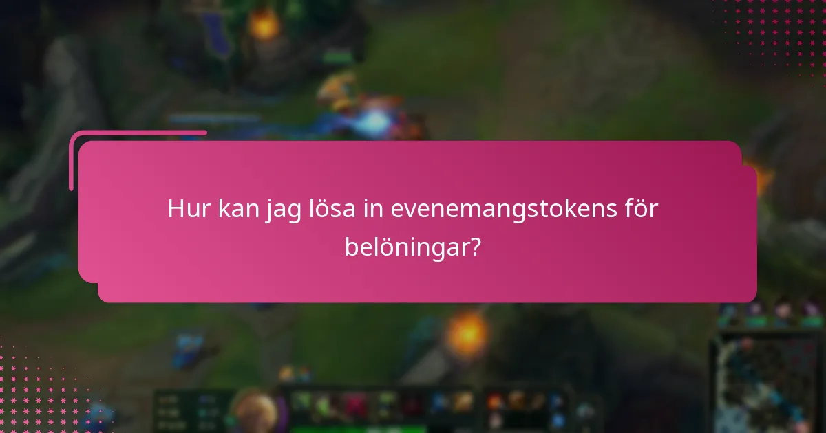 Hur kan jag lösa in evenemangstokens för belöningar?