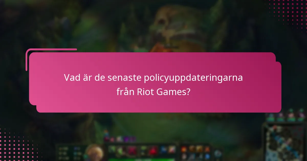 Hur påverkar uppdateringar av Riot Code spelupplevelsen?