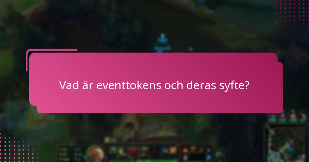 Vilka är de bästa metoderna för att hantera eventtokens?