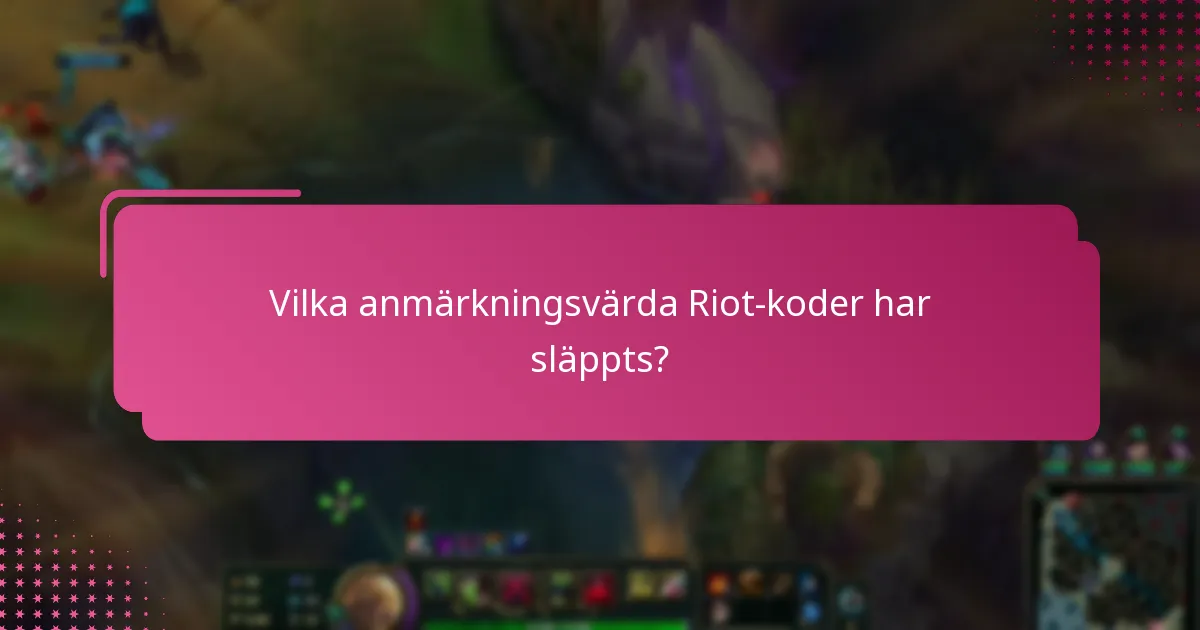 Hur löser man in Riot-koder effektivt?