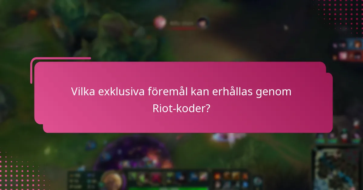 Vilka risker finns det med att lösa in Riot-koder?